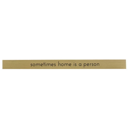 Placa Decorativa Sometimes home is a Person